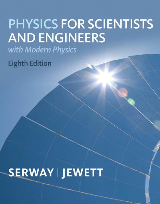 Physics for Scientists and Engineers with Modern Physics 8e - Serway, Jewett