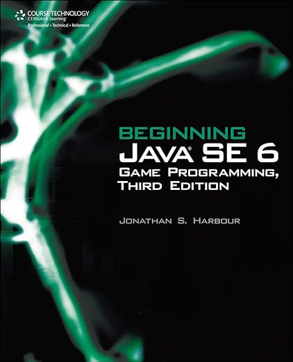 Beginning Java SE 6 Game Programming